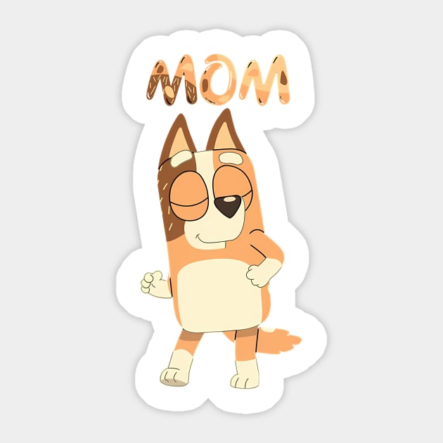 Bluey Mom Brown Sticker by Inspire Gift